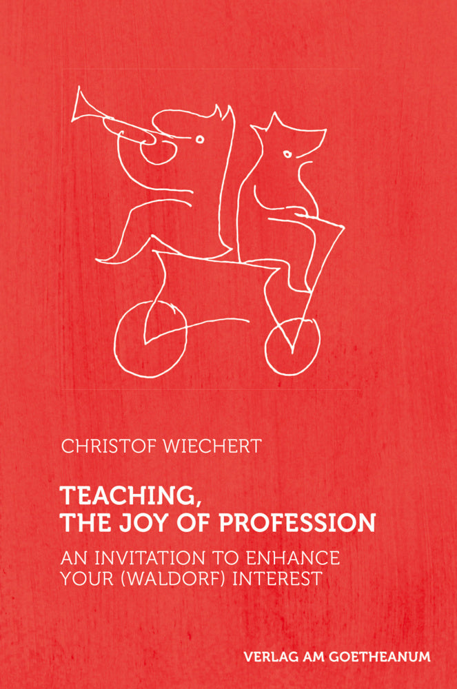 Teaching - The Joy of Profession (Christof Wiechert)