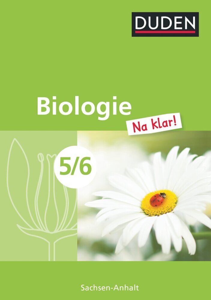 Biologie Na klar! - Sekundarschule Sachsen-Anhalt - 5./6. Schuljahr