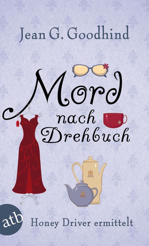 Mord nach Drehbuch (Jean G. Goodhind)