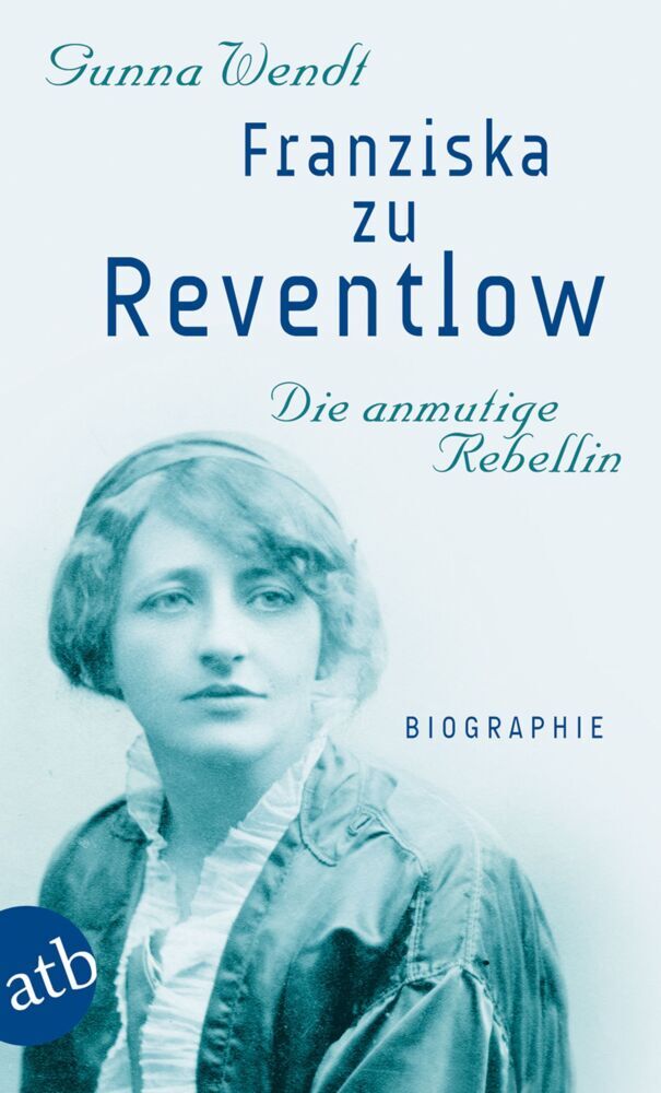 Franziska zu Reventlow (Gunna Wendt)