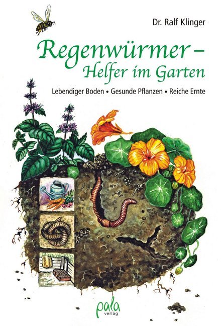 Regenwürmer - Helfer im Garten (Ralf Klinger)