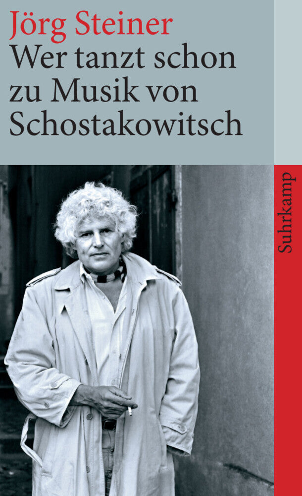 Wer tanzt schon zu Musik von Schostakowitsch (Jörg Steiner)