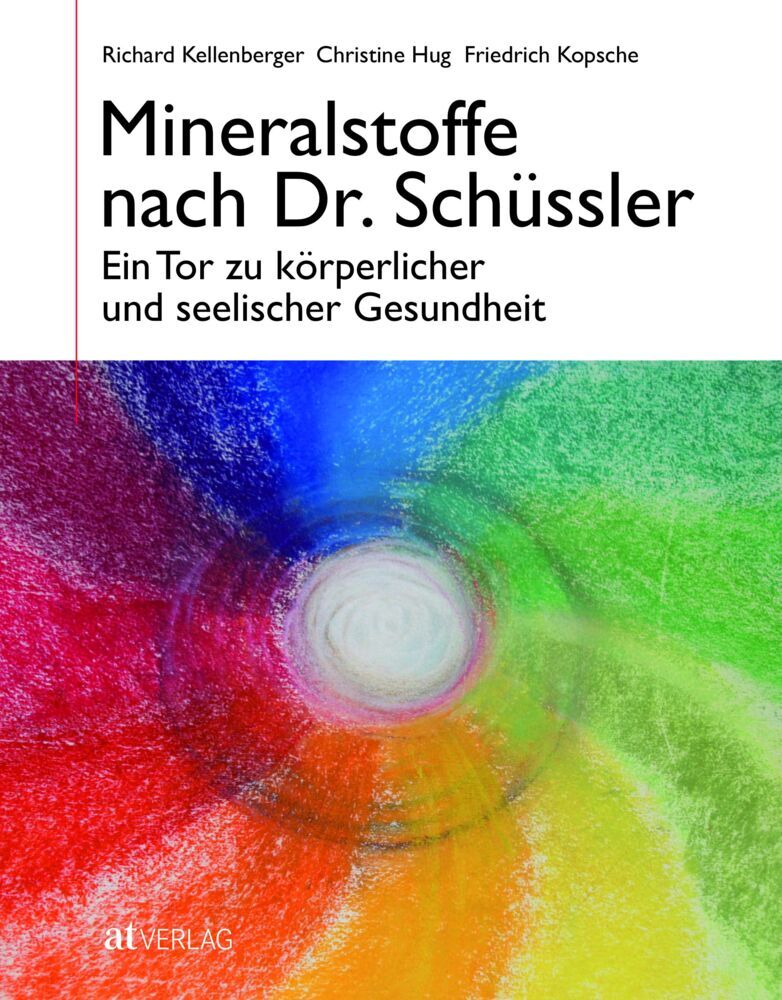 Mineralstoffe nach Dr. Schüssler (Richard Kellenberger)