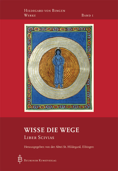Wisse die Wege (Hildegard Von Bingen)