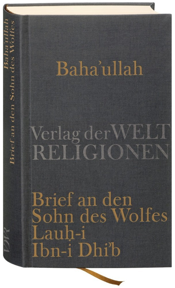 Brief an den Sohn des Wolfes - Lauh-i Ibn-i Dhi'b (Baha'U'Llah)