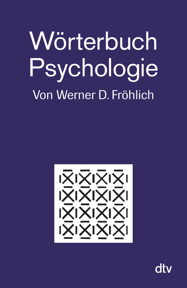 Wörterbuch Psychologie (Werner D. Fröhlich)