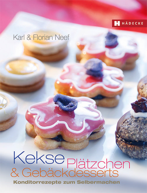 Kekse, Plätzchen und Gebäckdesserts (Karl Neef)