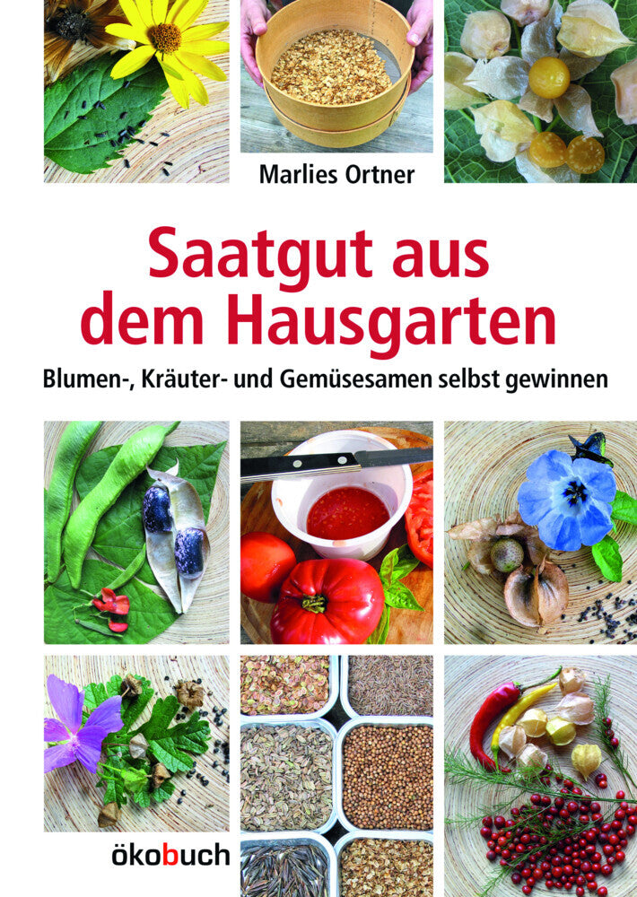 Saatgut aus dem Hausgarten (Marlies Ortner)