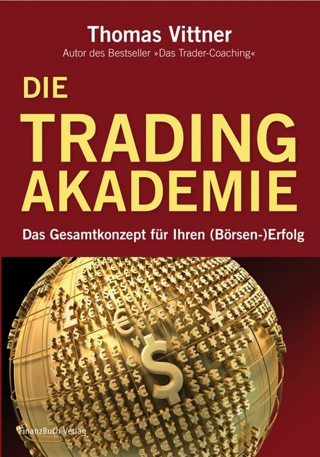 Die Tradingakademie (Thomas Vittner)