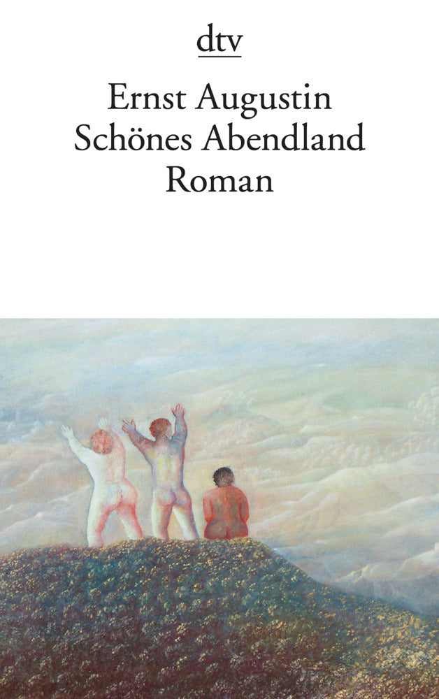 Schönes Abendland (Ernst Augustin)