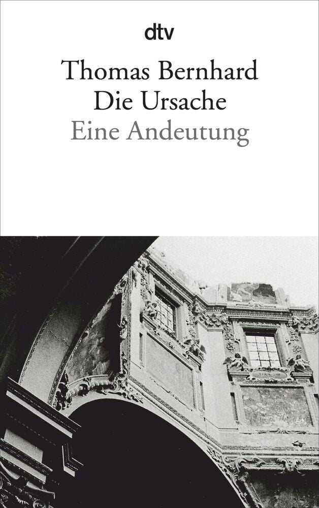 Die Ursache (Thomas Bernhard)