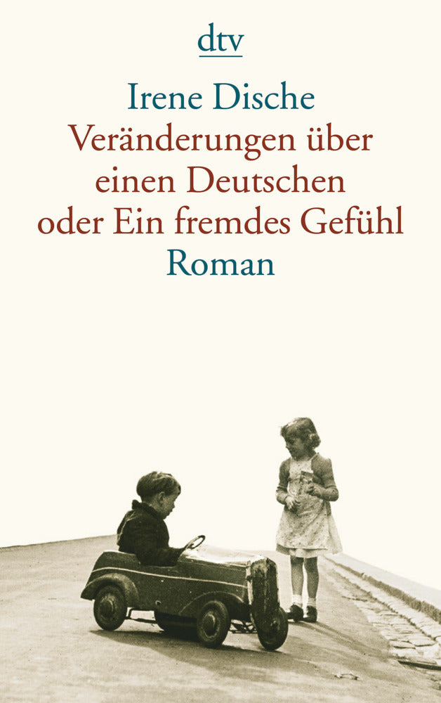 Veränderungen über einen Deutschen oder Ein fremdes Gefühl (Irene Dische)