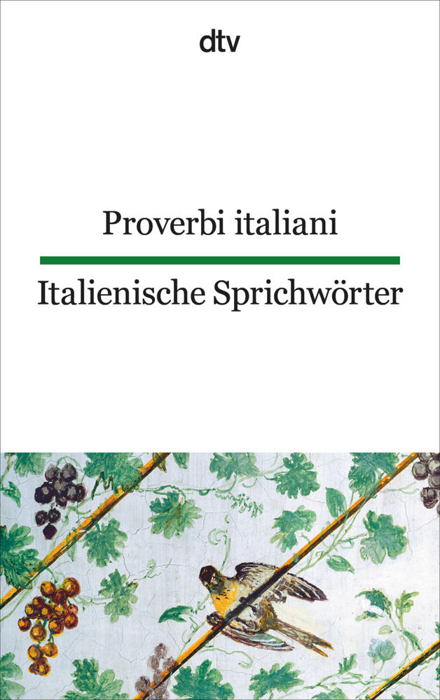 Proverbi italiani. Italienische Sprichwörter (Hanna Dehio)