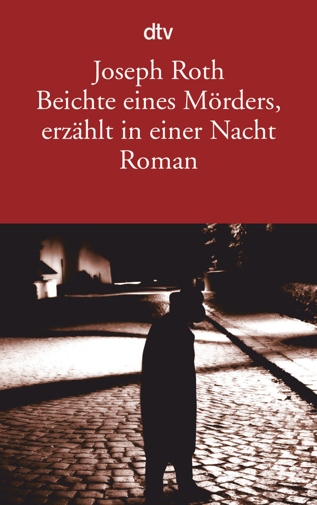 Beichte eines Mörders, erzählt in einer Nacht (Joseph Roth)