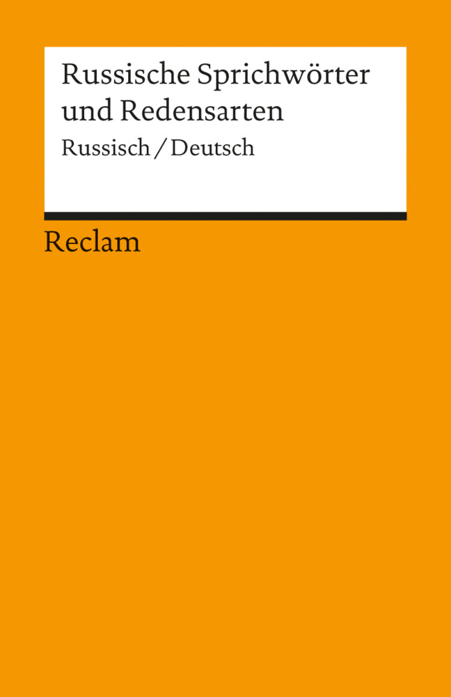 Russische Sprichwörter und Redensarten. Russisch/Deutsch (Gundela Berthelmann)
