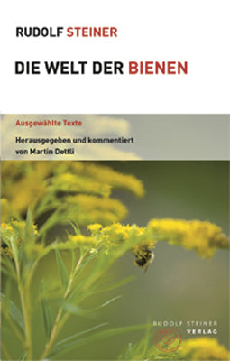 Die Welt der Bienen (Rudolf Steiner)