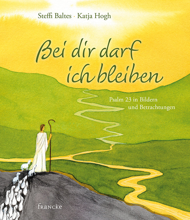 Bei dir darf ich bleiben (Steffi Baltes)