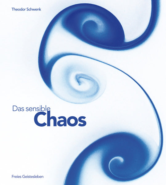 Das sensible Chaos (Theodor Schwenk)