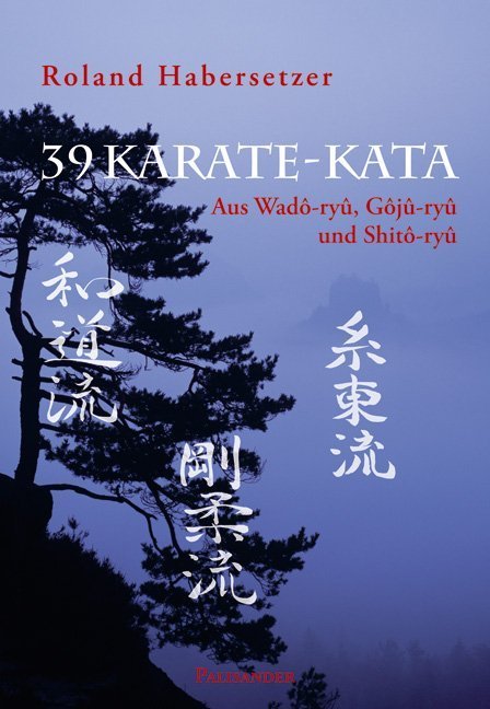 39 Karate-Kata (Roland Habersetzer)