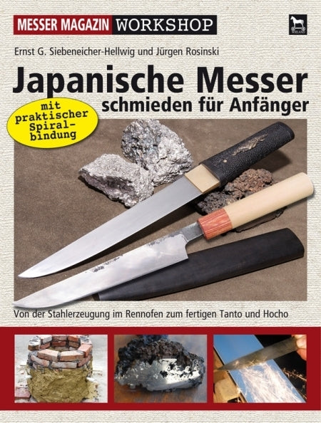 Japanische Messer schmieden für Anfänger (Ernst G. Siebeneicher-Hellwig)