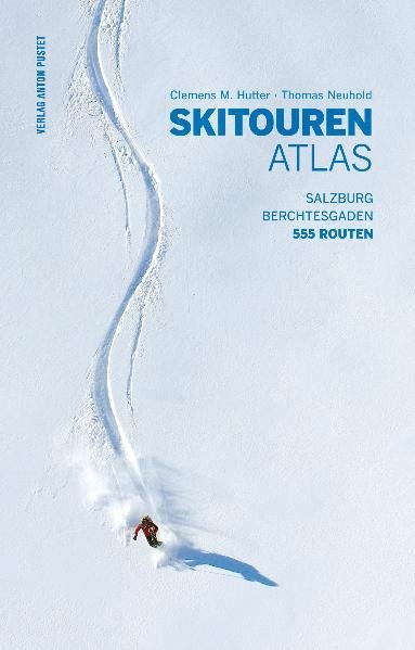 Skitourenatlas (Clemens M Hutter)