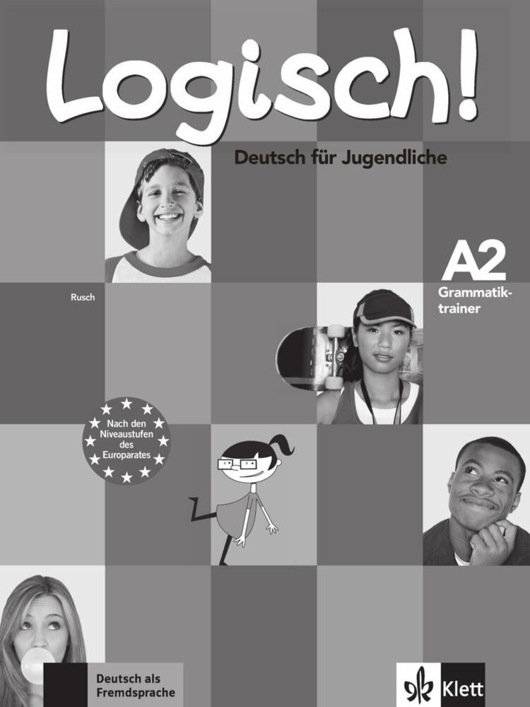 Logisch! - Grammatiktrainer A2 (Paul Rusch)