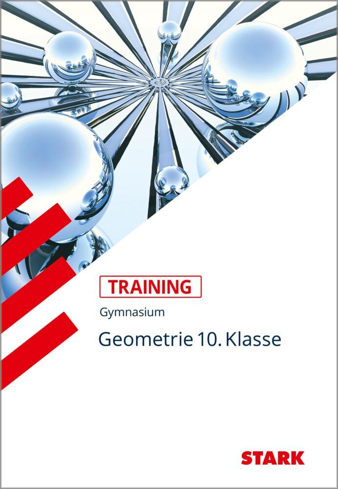 STARK Mathematik 10. Klasse - Training Gymnasium - Geometrie (Magnus Semmelbauer)