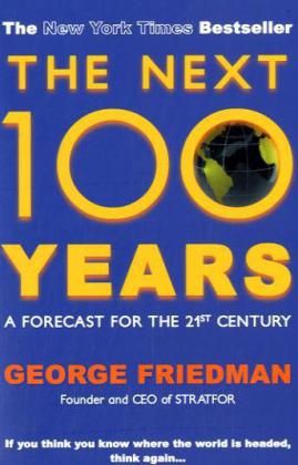 Next 100 Years (George Friedman)