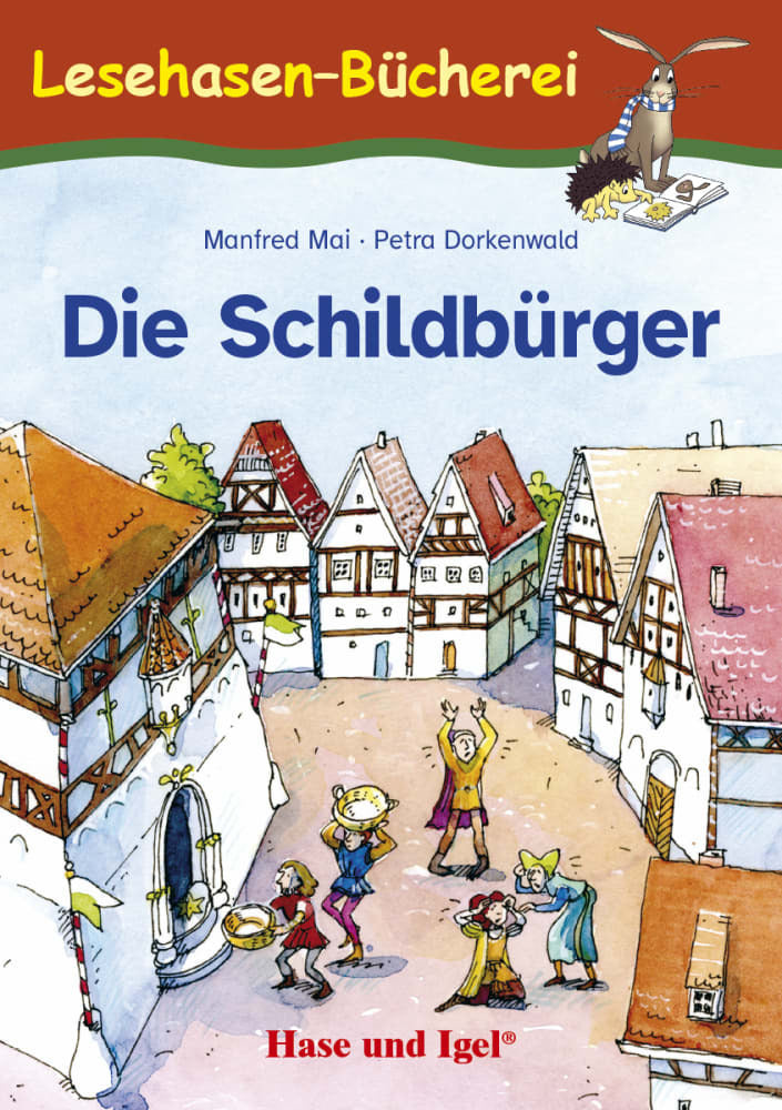 Die Schildbürger, Schulausgabe (Manfred Mai)