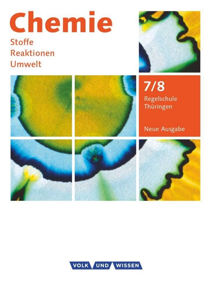 Chemie: Stoffe - Reaktionen - Umwelt (Neue Ausgabe) - Regelschule Thüringen - 7./8. Schuljahr (Roland Brauer)