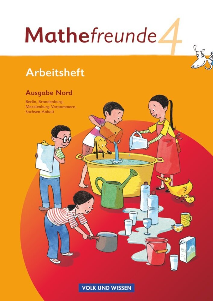 Mathefreunde - Ausgabe Nord 2010 (Berlin, Brandenburg, Mecklenburg-Vorpommern, Sachsen-Anhalt) - 4. Schuljahr (Edmund Wallis)