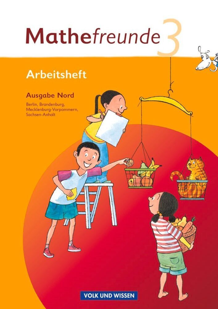 Mathefreunde - Ausgabe Nord 2010 (Berlin, Brandenburg, Mecklenburg-Vorpommern, Sachsen-Anhalt) - 3. Schuljahr (Edmund Wallis)