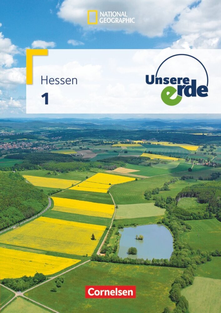 Unsere Erde - Realschule Hessen - Ausgabe ab 2012 - Band 1 (Ellen Rudyk)