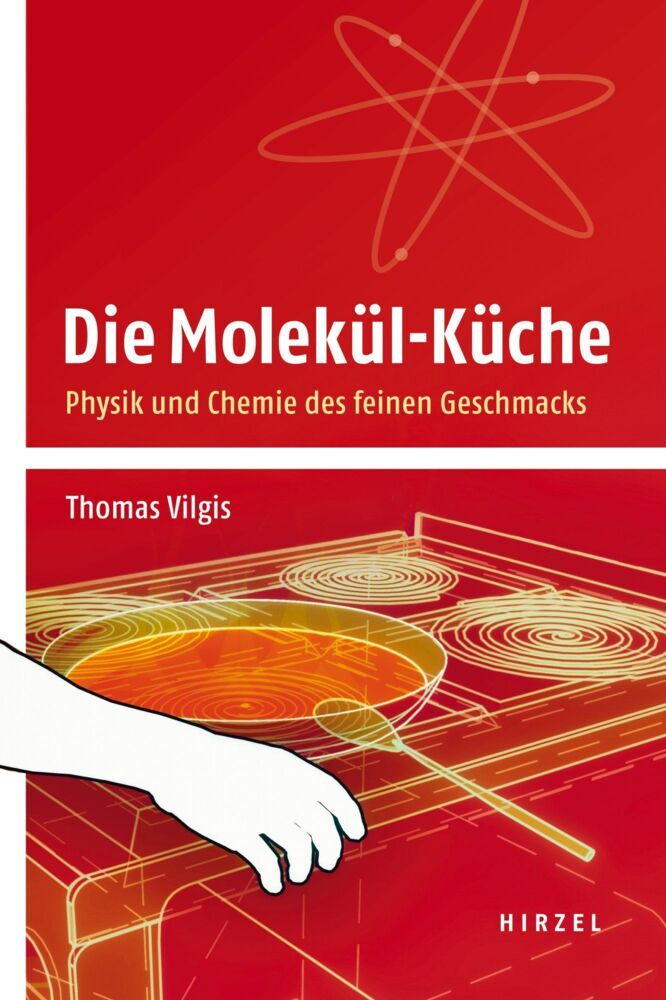Die Molekül-Küche (Thomas Vilgis)