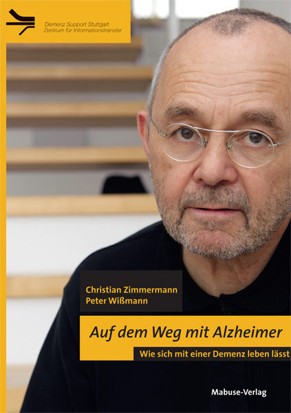 Auf dem Weg mit Alzheimer (Christian Zimmermann)