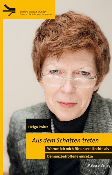 Aus dem Schatten treten (Helga Rohra)