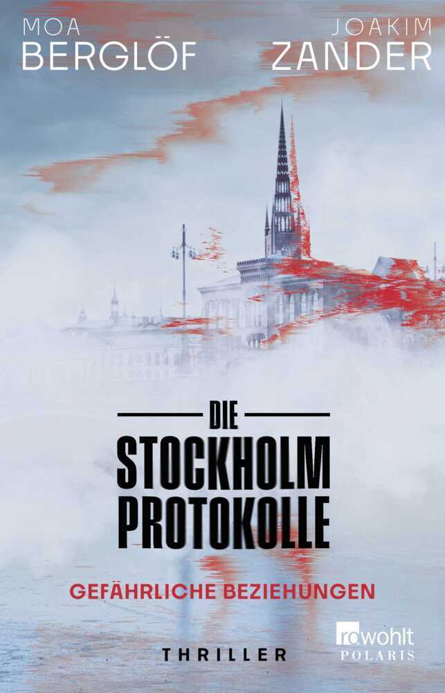 Die Stockholm-Protokolle (Moa Berglöf)
