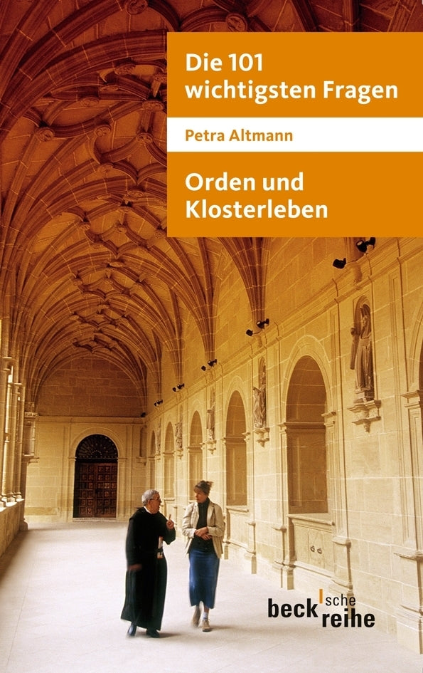 Orden und Klosterleben (Petra Altmann)