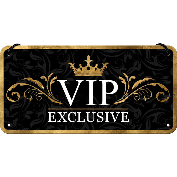Hängeschild. VIP Exclusive, Achtung