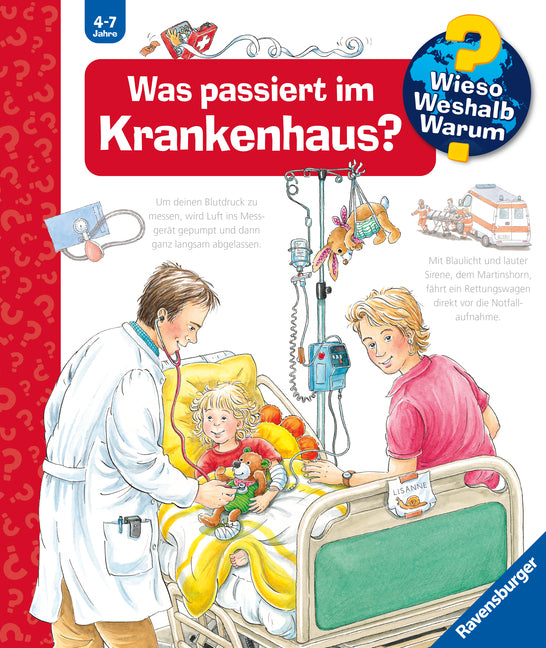Wieso? Weshalb? Warum? Band 53 - Was passiert im Krankenhaus? (Andrea Erne)