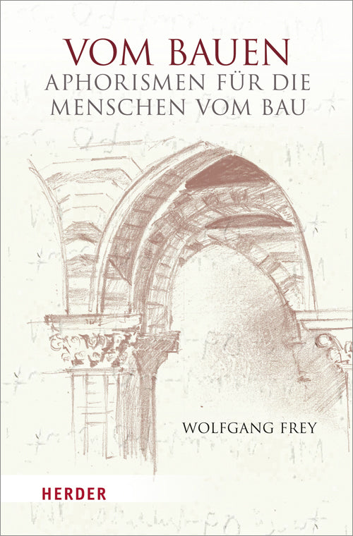Vom Bauen (Wolfgang Frey)