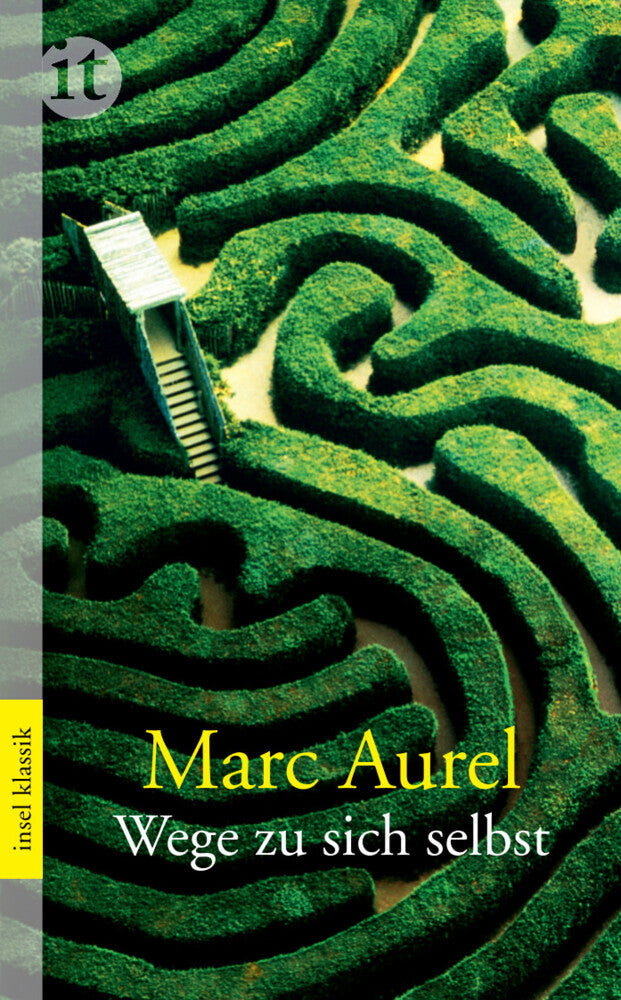 Wege zu sich selbst (Marc Aurel)