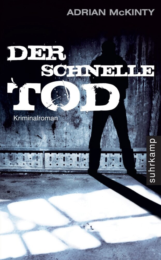 Der schnelle Tod - Kriminalroman (Dead-Trilogie 2) (Adrian Mckinty)