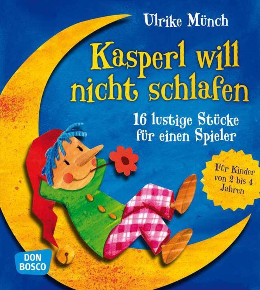 Kasperl will nicht schlafen (Ulrike Münch)