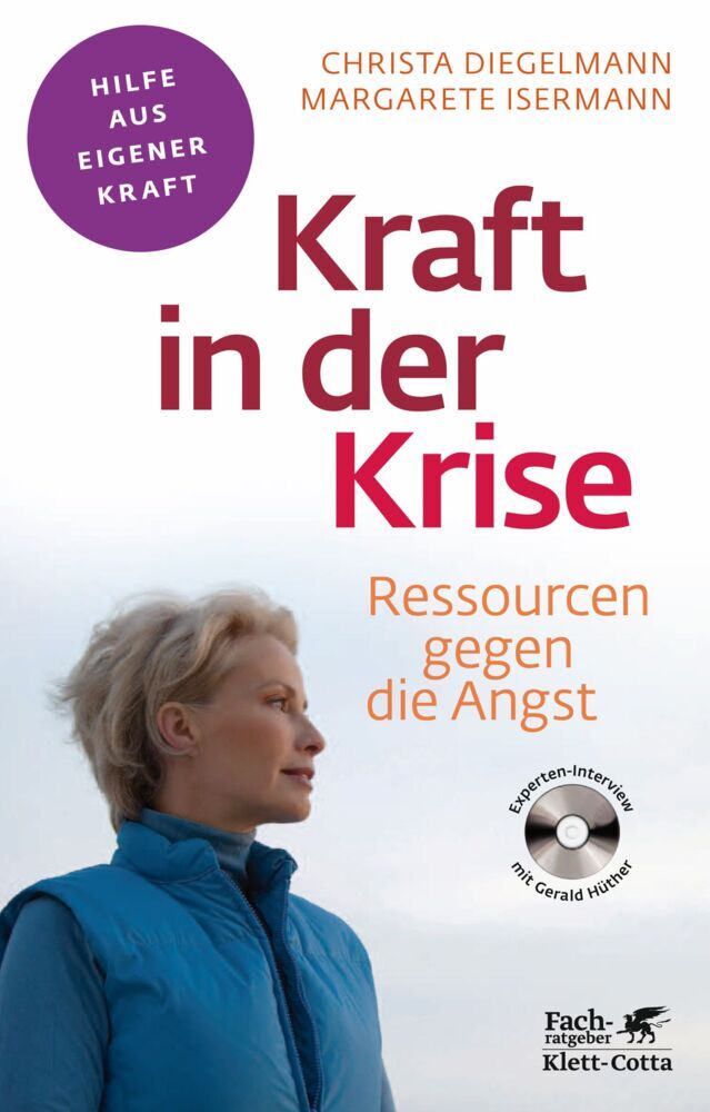 Kraft in der Krise (Fachratgeber Klett-Cotta) (Christa Diegelmann)