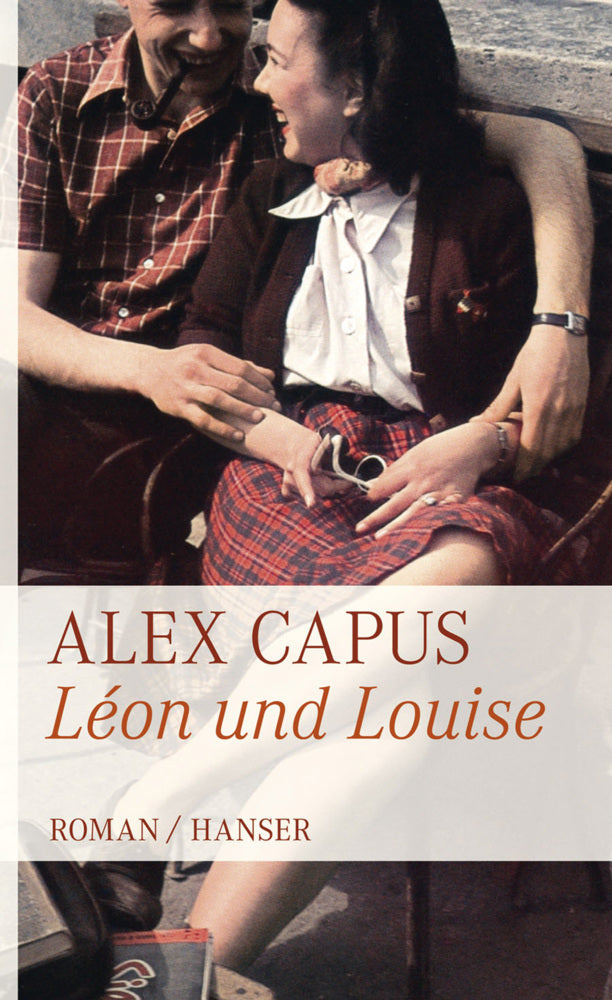 Léon und Louise (Alex Capus)
