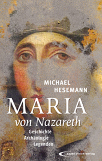 Maria von Nazareth (Michael Hesemann)