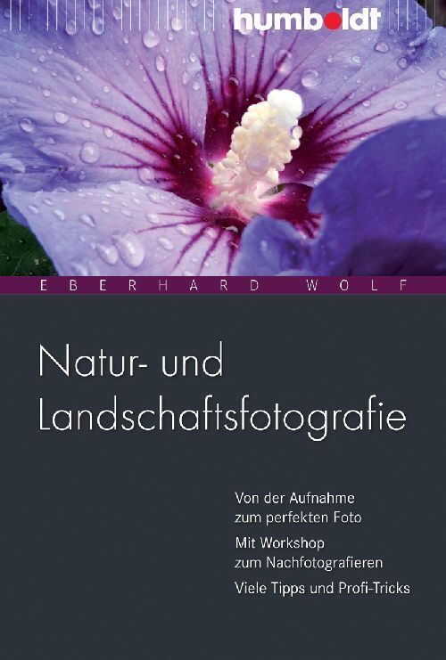 Natur- und Landschaftsfotografie (Eberhard Wolf)