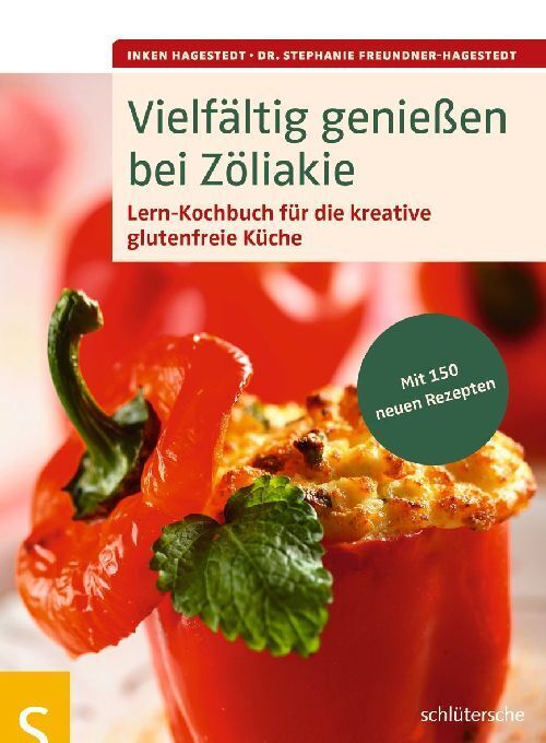 Vielfältig genießen bei Zöliakie (Inken Hagestedt)