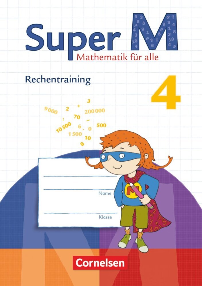 Super M - Mathematik für alle - Zu allen Ausgaben - 4. Schuljahr (Ursula Manten)